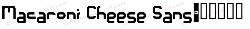Macaroni Cheese Sans字体转换